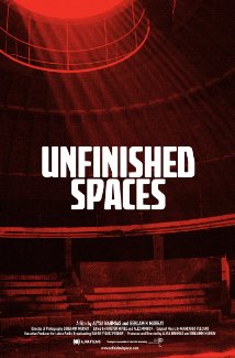 Unfinished Spaces (2011) Poster